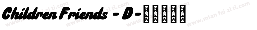 Children Friends - D字体转换